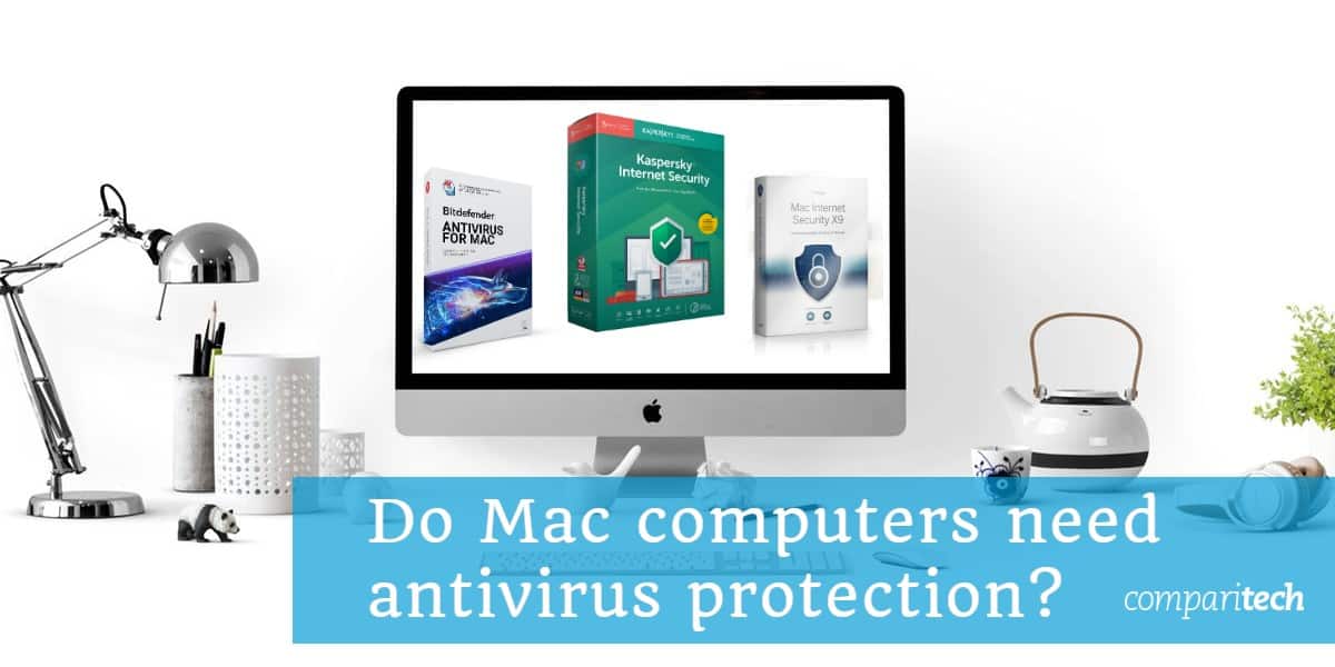 do you need an antivirus software for a mac